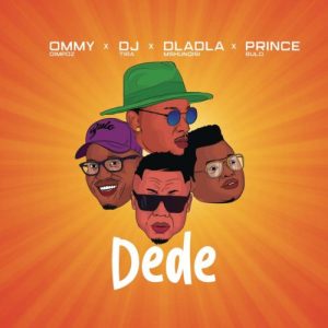Ommy Dimpoz Dede feat DJ Tira Dladla Mshunqisi Prince Bulo mp3 image 300x300 - Ommy Dimpoz – Dede Ft. DJ Tira, Dladla Mshunqisi &amp; Prince Bulo