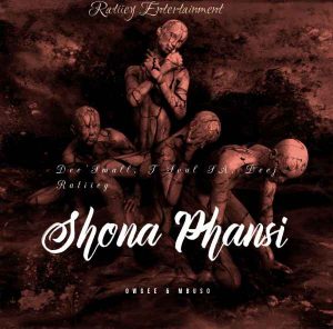 Shona Phansi Art 1606458432767 300x296 - Dee’Small, T Soul SA &amp; Deej Ratiiey – Shona Phansi ft. OwGee &amp; Mbuso