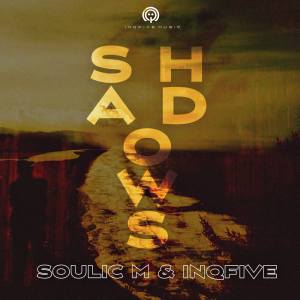 Soulic M InQfive – Shadows Original Mix Hiphopza - Soulic M &amp; InQfive – Shadows (Original Mix)