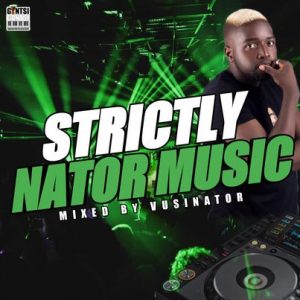 Vusinator Strictly Nator Music MixPrt13 zatunes co za 300x300 - Vusinator – Strictly Nator Music Mix (Part 13)