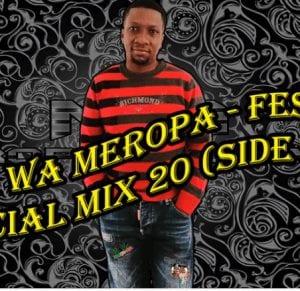 Ceega Wa Meropa – Festive Special Mix 20 Side A Hiphopza - Ceega Wa Meropa – Festive Special Mix 20 (Side A)