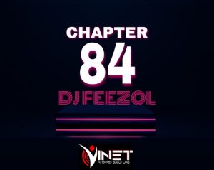 DJ FeezoL   Chapter 84 Mix zatunes co za 300x239 - DJ FeezoL – Chapter 84 Mix