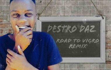 Destro Daz – Road To Vigro Remix Hiphopza 380x240 - Destro Daz – Road To Vigro (Remix)