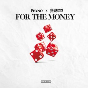 For The Money artwork 768x768 1 300x300 - Phyno – “For The Money” ft. Peruzzi