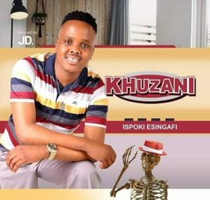 Khuzani – Ispoki Esingafi Hiphopza 300x286 - Khuzani – Noma Ngihamba