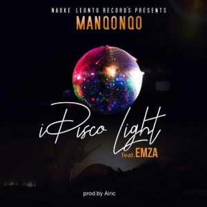 Manqonqo – I Disco Light feat. Emza hiphopza 300x300 - Manqonqo – I Disco Light Ft. Emza