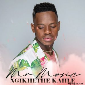 Mr. Music Ngikhethe Kahle 298x300 - Mr. Music – Ngikhethe Kahle