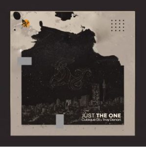 Cubique DJ – Just The One ft. Troy Denari 298x300 - Cubique DJ – Just The One Ft. Troy Denari