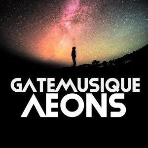 GateMusique – Aeons Original Mix Hiphopza - GateMusique – Aeons (Original Mix)