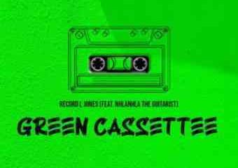 Record L Jones – Green Cassette Ft. Nhlanhla The Guitarist Hiphopza 340x240 - Record L Jones – Green Cassette Ft. Nhlanhla The Guitarist