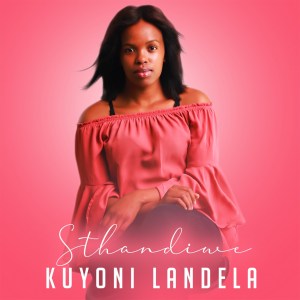 Sthandiwe – Kuyoni Landela Original Mix Hiphopza - Sthandiwe – Kuyoni Landela (Original Mix)