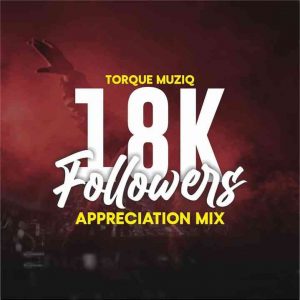TorQue MuziQ – 18K Appreciation Mix Hiphopza 300x300 - TorQue MuziQ – 18K Appreciation Mix