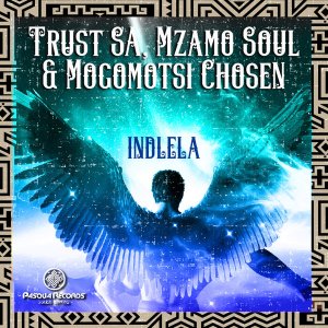 Trust SA Mzamo Soul Mogomotsi Chosen – Indlela Original Mix Hiphopza - Trust SA, Mzamo Soul &amp; Mogomotsi Chosen – Indlela (Original Mix)