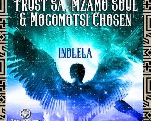 Trust SA Mzamo Soul Mogomotsi Chosen – Indlela Original Mix Hiphopza 300x240 - Trust SA, Mzamo Soul & Mogomotsi Chosen – Indlela (Original Mix)