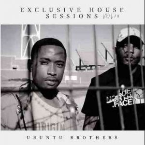 Ubuntu Brothers – Exclusive House Sessions Vol.70 Hiphopza 300x300 - Ubuntu Brothers – Exclusive House Sessions Vol.70