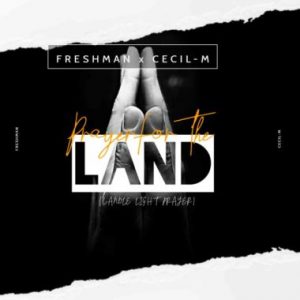 art 3.2 e1609571171772 300x300 - DJ Freshman &amp; Cecil M – Prayer For The Land