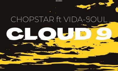 Chopstar – Cloud 9 Ft. Vida Soul Original Mix Hiphopza 400x240 - Chopstar – Cloud 9 Ft. Vida-Soul (Original Mix)