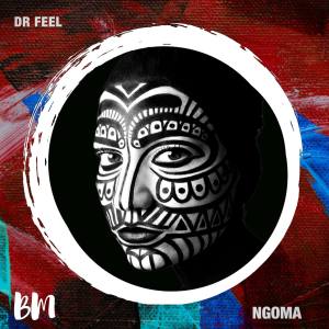 Dr Feel – Ngoma Original Mix Hiphopza - Dr Feel – Ngoma (Original Mix)