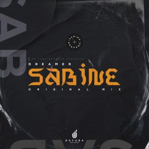 Dreamer – Sabine Original Mix Hiphopza 1 - Dreamer – Sabine (Original Mix)