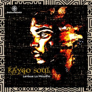 Kaygo Soul – Lentswe La Mosotho Original Mix Hiphopza - Kaygo Soul – Lentswe La Mosotho (Original Mix)