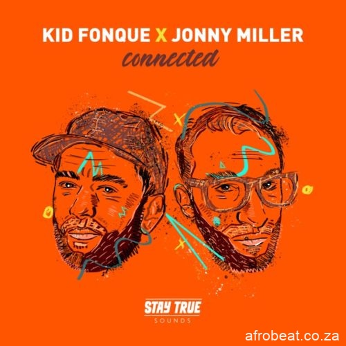 Kid Fonque Jonny Miller – Afrika Is The Future Hiphopza - Kid Fonque & Jonny Miller – Afrika Is The Future