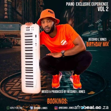Record L Jones – Piano Exclusive Experience Vol. 2 Mix Hiphopza - Record L Jones – Piano Exclusive Experience Vol. 2 Mix