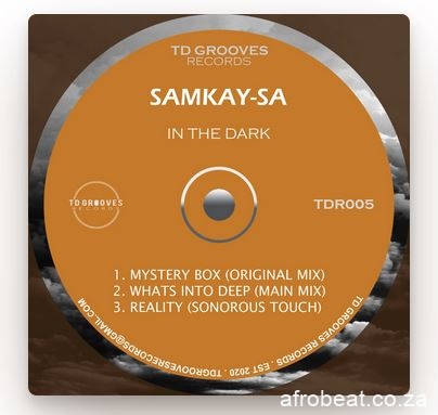 SamKay SA – In The Dark Hiphopza 3 - SamKay-SA – Reality (Sonorous Touch Mix)