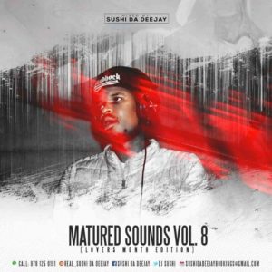 Sushi Da Deejay – Maturedsounds Vol. 8 Mix Hiphopza 300x300 - Sushi Da Deejay – Maturedsounds Vol. 8 Mix