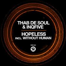Thab De Soul InQfive – Hopeless Original Mix Hiphopza - Thab De Soul &amp; InQfive – Hopeless (Original Mix)