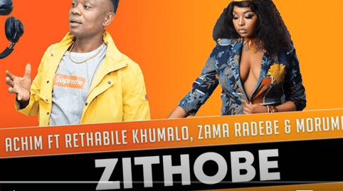 Achim – Zithobe Ft. Rethabile Khumalo x Zama Radebe Morumba Hiphopza - Achim – Zithobe Ft. Rethabile Khumalo x Zama Radebe & Morumba