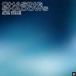Afro Exotiq Elias Kazais – Chasing Shadows Original Mix Hiphopza 1 - Afro Exotiq &amp; Elias Kazais – Chasing Shadows (Original Mix)