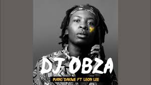 Bongo Beats Dj Obza – Mang Dakiwe Remix Ft. Makhadzi Mr Brown Hiphopza - Bongo Beats & Dj Obza – Mang’Dakiwe (Remix) Ft. Makhadzi & Mr Brown