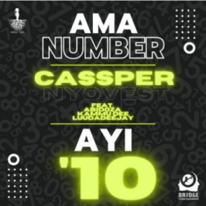 Cassper Nyovest – Ama Number Ayi 10 Ft. Abidoza Kammu Dee LuuDadeejay Hiphopza 300x300 - Cassper Nyovest – Ama Number Ayi ’10 Ft. Abidoza, Kammu Dee &amp; LuuDadeejay