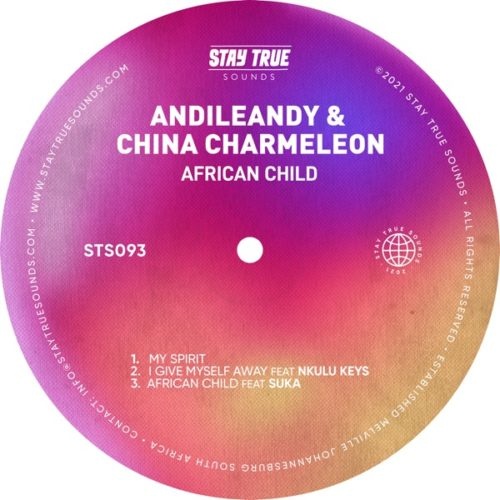 China Charmeleon Andileany – African Child Hiphopza 1 - AndileAndy & China Charmeleon – I Give Myself Away Ft. Nkulu Keys