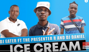 DJ Eater – Ice Cream Ft. The Presenter R DJ Daniel Hiphopza 300x176 - DJ Eater – Ice Cream Ft. The Presenter R &amp; DJ Daniel