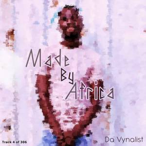 Da Vynalist – Made By Africa Hiphopza 1 - Da Vynalist – Made By Africa