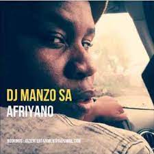 Dj Manzo SA – AfriYano Hiphopza - Dj Manzo SA – AfriYano