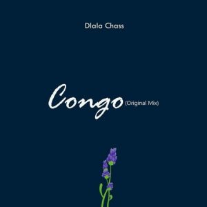 Dlala Chass – Congo Original Mix Hiphopza 300x300 - Dlala Chass – Congo (Original Mix)