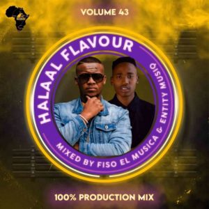 Fiso El Musica Entity MusiQ – Halaal Flavour 043 100 Production Mix Hiphopza 300x300 - Fiso El Musica &amp; Entity MusiQ – Halaal Flavour #043 (100% Production Mix)