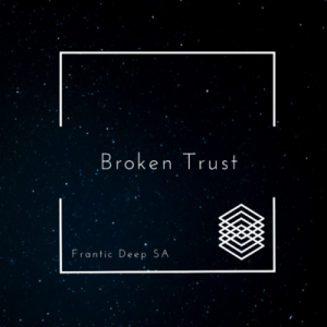 Frantic Deep SA – Broken Trust Hiphopza 300x300 - Frantic Deep SA – Broken Trust