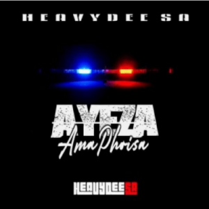 HeavyDee SA – Ayeza Amaphoisa Hiphopz 300x300 - HeavyDee SA – Ayeza Amaphoisa