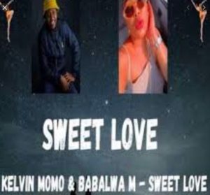 Kelvin Momo Babalwa M SWEET LOVE 300x279 - Kelvin Momo &amp; Babalwa M – SWEET LOVE