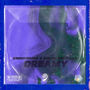 KingCoOxPro Deejay Bassulas – Dreamy Tech Dub Mix Hiphopza - KingCoOxPro &amp; Deejay Bassulas – Dreamy (Tech Dub Mix)