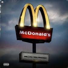 Mellow Don Picasso – McDonalds Hiphopza - Mellow Don Picasso – McDonalds