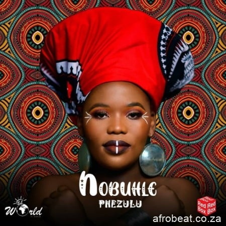 Nobuhle – Phezulu Ft. Claudio x Kenza Hiphopza - Nobuhle – Phezulu Ft. Claudio x Kenza