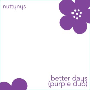 Nutty Nys – Better Days Purple Dub Hiphopza - Nutty Nys – Sweet Darling (Purple Remix)