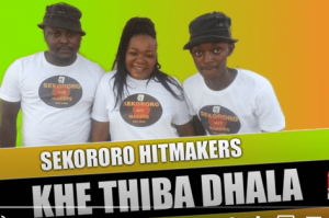 Sekororo Hitmakers – Khe Thiba Dhala Hiphopza 300x199 - Sekororo Hitmakers – Khe Thiba Dhala