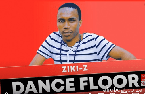 Ziki Z – Dance Floor Original Mix Hiphopza - Ziki-Z – Dance Floor (Original Mix)
