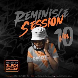 Black Chiina – Reminisce Sessions Vol.10 Hiphopza 300x300 - Black Chiina – Reminisce Sessions Vol.10