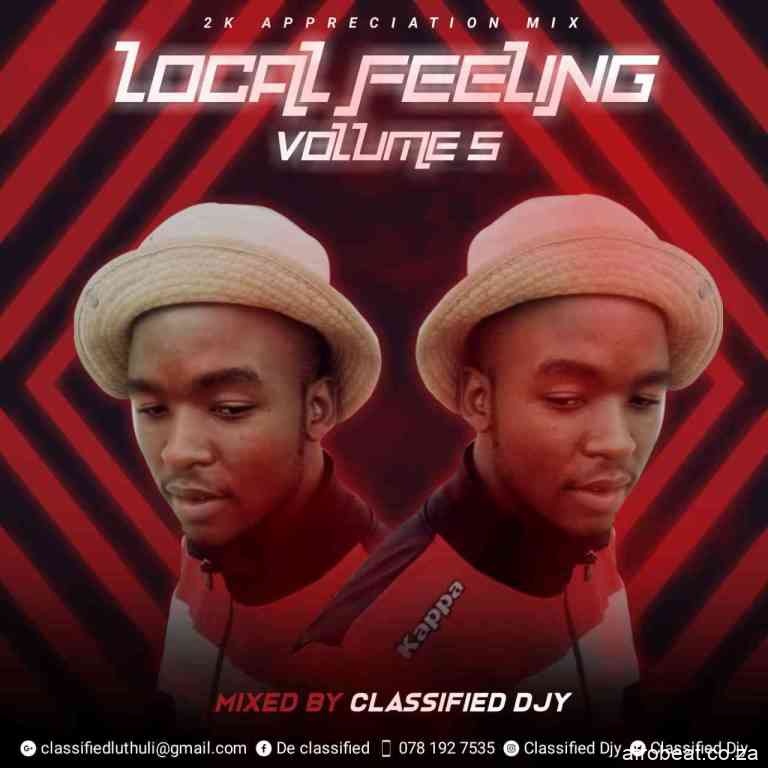 Classified Djy – Local Feeling vol 5 Mix Hiphopza - Classified Djy – Local Feeling vol 5 Mix
